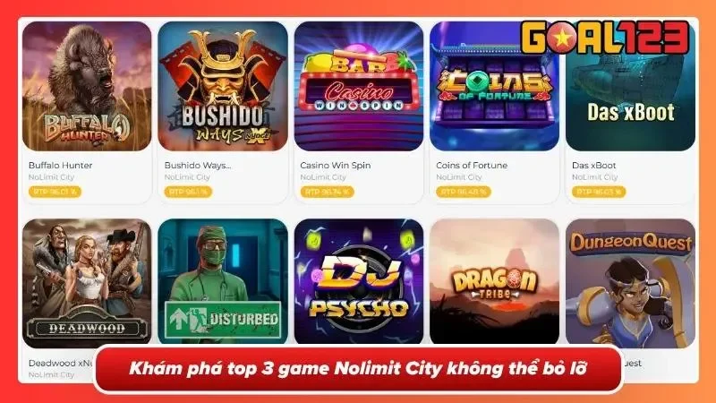 Cùng nhau khám phá các tựa game nolimit tại Goal123