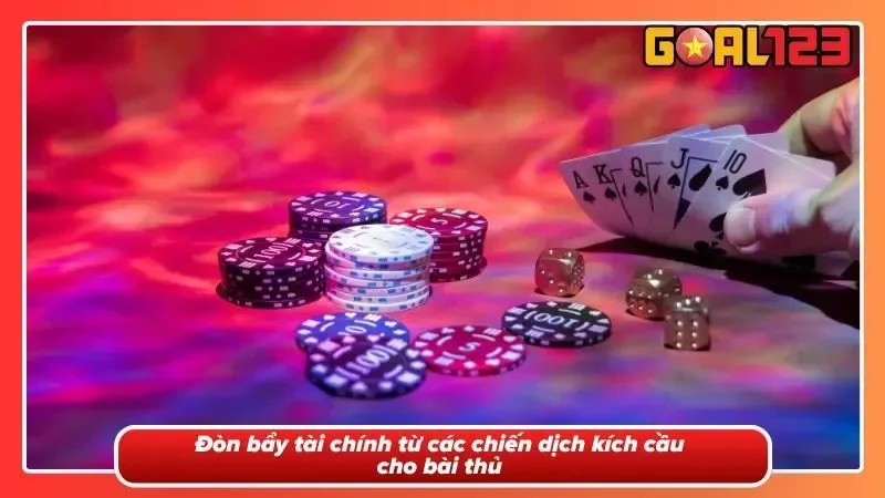 Người chơi nhận ưu đãi nạp đầu và hoàn cược để gia tăng ngân sách